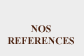 Nos r�f�rences